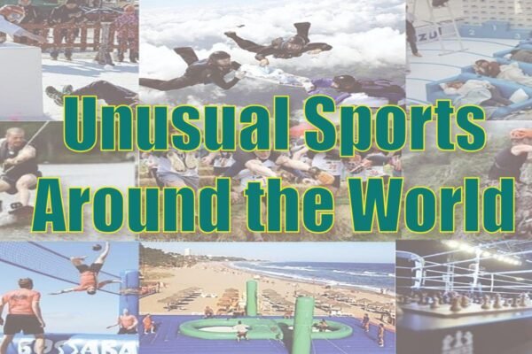 10 Unusual Sports from Around the World You Probably Haven’t Heard Of